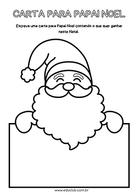Cartinha para Papai Noel - O que quer ganhar de Natal? Cartinha para Papai Noel - O que quer ganhar de Natal? para 5º Ano, 4º Ano, 3º Ano, 2º Ano, 1º Ano de Datas Comemorativas,...