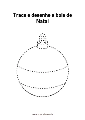 Cubra o pontilhado e colora a bola de Natal para Pré-Escola de Datas Comemorativas, Natal, Artes - Material educacional