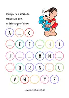 Complete o alfabeto com as letras que faltam Complete o alfabeto com as letras que faltam para 1º Ano de Língua Portuguesa, Alfabeto - Material educacional
