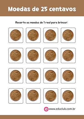 Moedas de 25 para imprimir para 5º Ano, 4º Ano, 3º Ano de Matemática, Dinheiro - Material educacional