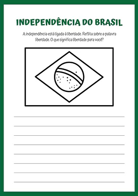 Redação sobre liberdade e o Dia da Independência do Brasil Redação sobre liberdade e o Dia da Independência do Brasil para 5º Ano de Datas Comemorativas, Língua Portuguesa, Independ...