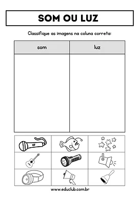 Atividade som ou luz Atividade som ou luz para 1º Ano de Ciências, Experimentos - Material educacional