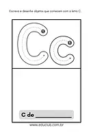 Tarefa letra C Tarefa letra C para Pré-Escola de Língua Portuguesa, Alfabeto, Alfabetização - Material educacional