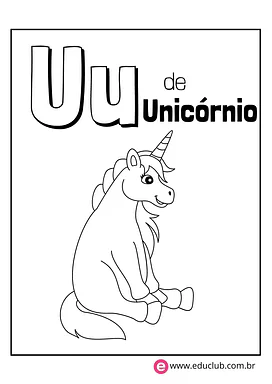 Letra U de unicórnio para Creche, Pré-Escola de Língua Portuguesa, Vogais, Alfabeto, Alfabetização - Material educacional