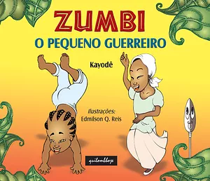 Zumbi o pequeno guerreiro