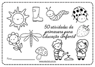 50 atividades da primavera para Educação Infantil 50 atividades da primavera para Educação Infantil para Creche, Pré-Escola de Ciências, Estações do ano - Material educacional