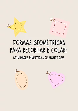 Formas geométricas para recortar e colar Formas geométricas para recortar e colar para 3º Ano, 2º Ano, 1º Ano de Geometria, Figuras Geométricas - Material educacional