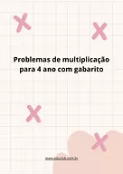 Problemas de multiplicação para 4 ano com gabarito