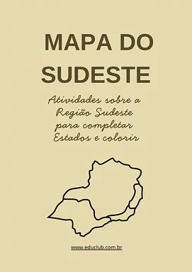 Atividades sobre a Região Sudeste para completar Estados e colorir para 5º Ano, 4º Ano, 3º Ano de Geografia, Brasil - Mate...