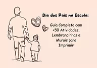 Atividade Dia dos Pais Educação Infantil: +50 Ideias para Imprimir, Lembrancinhas e Murais