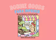 Bobbie Goods para Imprimir: Kit com desenhos e atividades grátis! para 5º Ano, 4º Ano, 3º Ano, 2º Ano, 1º Ano de Língua Po...