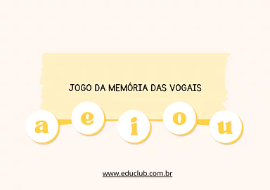 Jogo da memória das vogais para imprimir: Atividade gratuita para alfabetização para Creche, Pré-Escola de Língua Portugue...