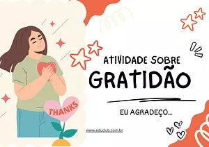 Atividade sobre gratidão na Educação Infantil: cultivando emoções positivas