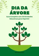 Dia da Árvore: o guia completo com 30 atividades para imprimir