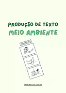 Produção de texto sobre educação ambiental para 5º Ano, 4º Ano, 3º Ano, 2º Ano, 1º Ano de Língua Portuguesa, Ciências, Mei...