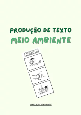Produção de texto sobre educação ambiental Produção de texto sobre educação ambiental para 5º Ano, 4º Ano, 3º Ano, 2º Ano, 1º Ano de Língua Portuguesa, Ciências, Mei...