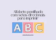 Alfabeto pontilhado com setas direcionais para imprimir para 3º Ano, 2º Ano, 1º Ano, Pré-Escola de Língua Portuguesa, Alfa...