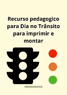 Recurso pedagógico para Dia no Trânsito para imprimir e montar Recurso pedagógico para Dia no Trânsito para imprimir e montar para Creche, 5º Ano, 4º Ano, 3º Ano, 2º Ano, 1º Ano, Pré-Es...