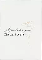 Atividade para o Dia da Poesia na escola para 5º Ano, 4º Ano de Língua Portuguesa, Gêneros Textuais - Material educacional