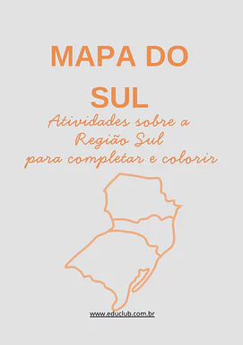 Atividades sobre a Região Sul para completar e colorir para 5º Ano, 4º Ano, 3º Ano de Geografia, Brasil - Material educaci...