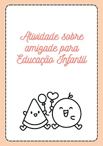 Atividade sobre amizade Educação Infantil