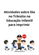 Atividades sobre Dia do Trânsito na Educação Infantil para Pré-Escola de Datas Comemorativas, Dia do Trânsito - Material e...