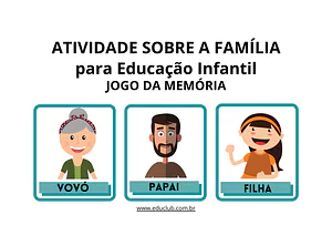 Atividade sobre família Educação Infantil: Jogo da memória