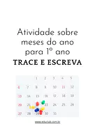 Atividade meses do ano para 1 ano para 1º Ano de Língua Portuguesa, Ciências, Pré-escrita, Calendário, Alfabetização - Mat...