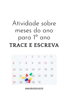 Atividade meses do ano para 1 ano Atividade meses do ano para 1 ano para 1º Ano de Língua Portuguesa, Ciências, Pré-escrita, Calendário, Alfabetização - Mat...