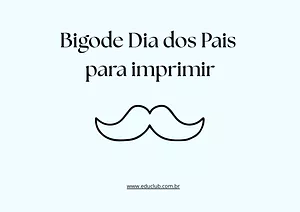 Bigode Dia dos Pais para imprimir