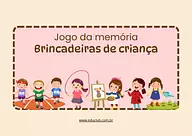 Jogo da memória Brincadeiras de criança para imprimir