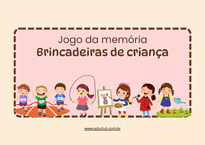 Jogo da memória Brincadeiras de criança para imprimir