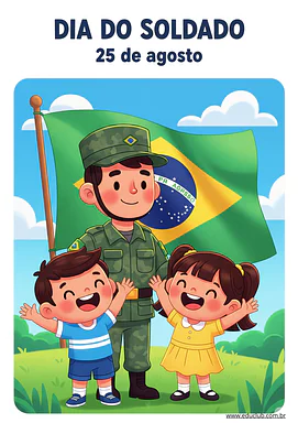 Desenho colorido do Dia do Soldado para imprimir - painel educativo para Creche, 5º Ano, 4º Ano, 3º Ano, 2º Ano, 1º Ano, P...
