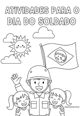 Atividade Dia do Soldado para imprimir para 3º Ano, 2º Ano, 1º Ano de Dia do Soldado - Material educacional
