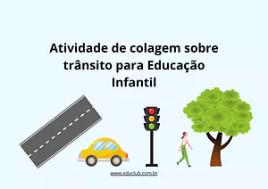 Atividade de colagem sobre trânsito para Educação Infantil