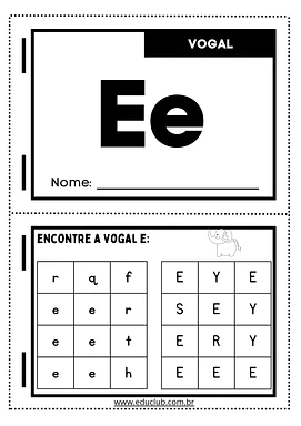Atividade vogal E para imprimir Atividade vogal E para imprimir para 2º Ano, 1º Ano, Pré-Escola de Língua Portuguesa, Vogais, Alfabeto, Alfabetização - Ma...