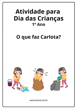 Atividade para Dia das Crianças para 1 ano Atividade para Dia das Crianças para 1 ano para 1º Ano de Datas Comemorativas, Ciências Sociais, Língua Portuguesa, Alfabe...