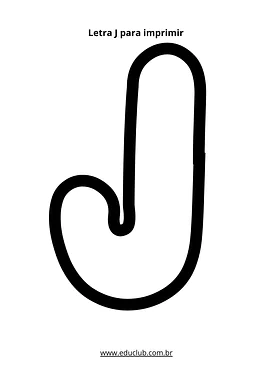Letra J para imprimir para Creche, Pré-Escola, 1º Ano, 2º Ano, 3º Ano, 4º Ano, 5º Ano de Língua Portuguesa, Alfabeto - Mat...