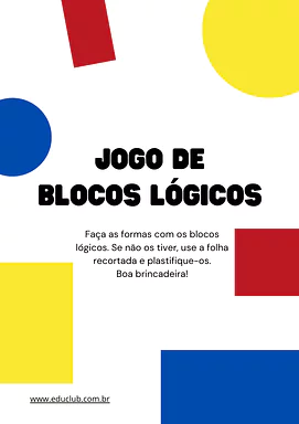 Jogo dos blocos lógicos para imprimir Jogo dos blocos lógicos para imprimir para 1º Ano, 2º Ano de Geometria, Figuras Geométricas - Material educacional