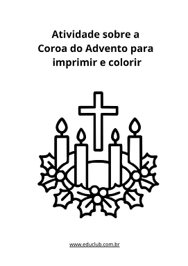 Atividade sobre a coroa do advento para imprimir para 4º Ano, 5º Ano de Datas Comemorativas, Natal, Ensino Religioso - Mat...