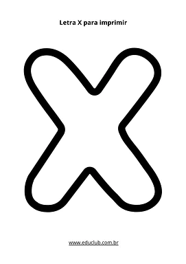 Letra X para imprimir para Creche, Pré-Escola, 1º Ano, 2º Ano, 3º Ano, 4º Ano, 5º Ano de Língua Portuguesa, Alfabeto - Mat...