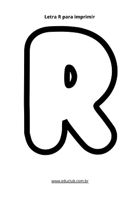 Letra R para imprimir para Creche, Pré-Escola, 1º Ano, 2º Ano, 3º Ano, 4º Ano, 5º Ano de Língua Portuguesa, Alfabeto - Mat...