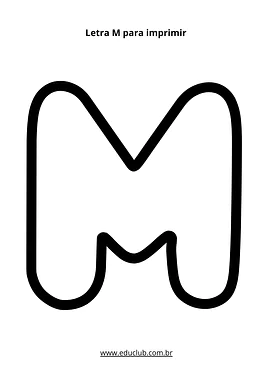 Letra M para imprimir para Creche, Pré-Escola, 1º Ano, 2º Ano, 3º Ano, 4º Ano, 5º Ano de Língua Portuguesa, Alfabeto - Mat...
