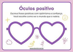 Óculos positivo: trabalhando a confiança e o otimismo