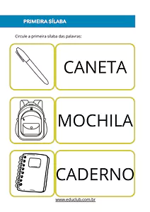 Circule a primeira sílaba das palavras
