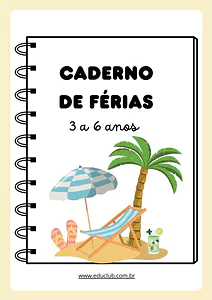 Caderno de Férias para crianças da educação infantil de 3 a 6