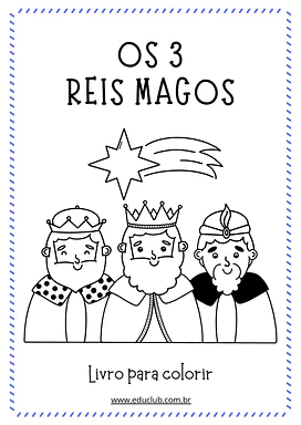 Livro de colorir dos três reis magos para Educação Infantil, 1º Ano, 2º Ano de Datas Comemorativas, Ensino Religioso - Mat...