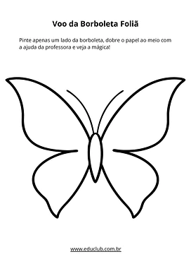 Atividade de Carnaval: borboleta para pintura simétrica para Educação Infantil, 1º Ano, 2º Ano de Geometria, Datas Comemor...