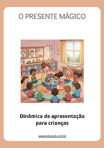 Dinâmica de apresentação para crianças: O Presente Mágico