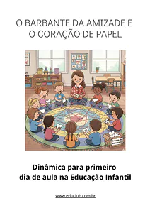 Dinâmica para primeiro dia de aula na Educação Infantil
